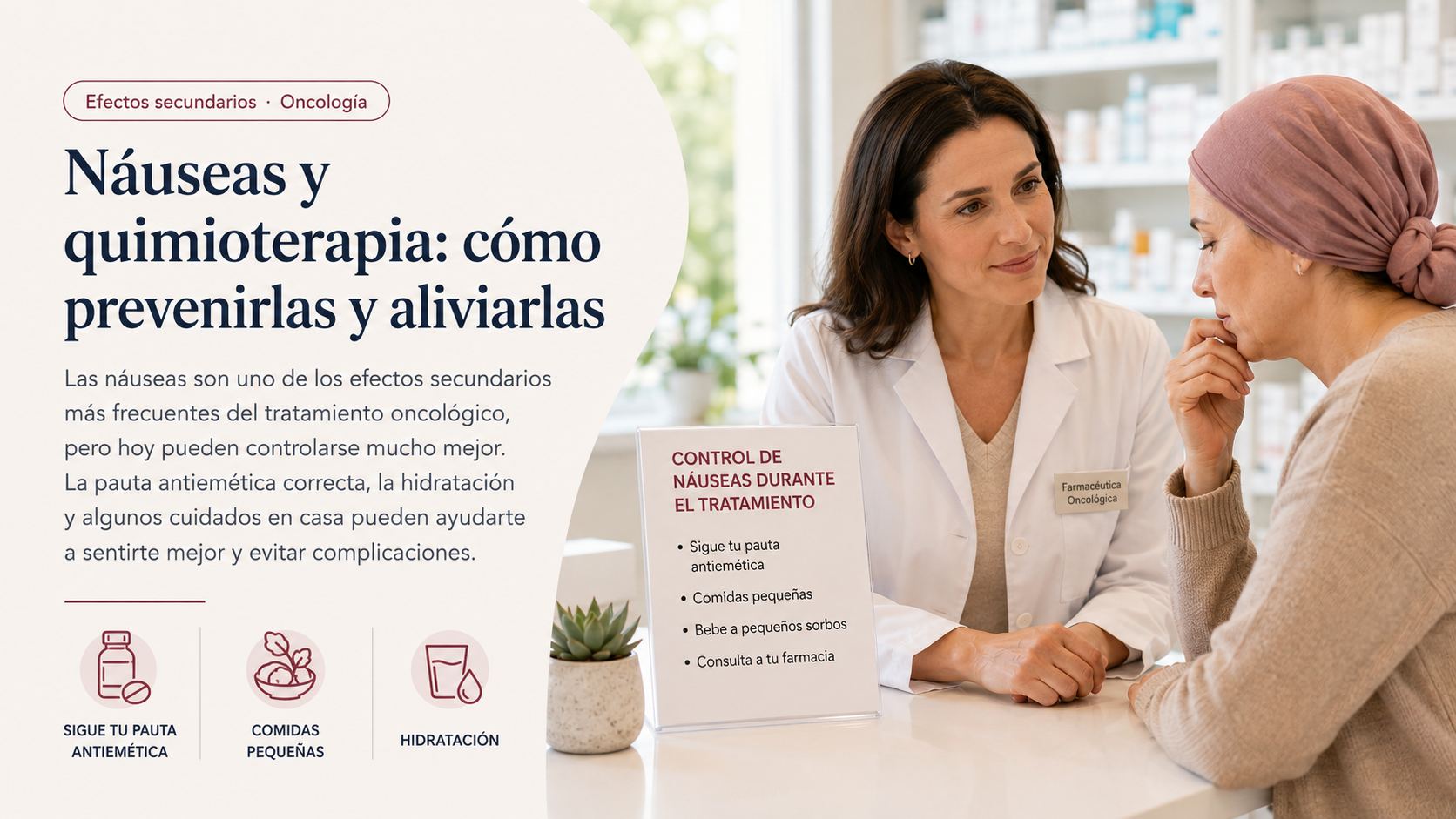Náuseas y vómitos durante la quimioterapia: cómo aliviarlos y qué puede hacer tu farmacia